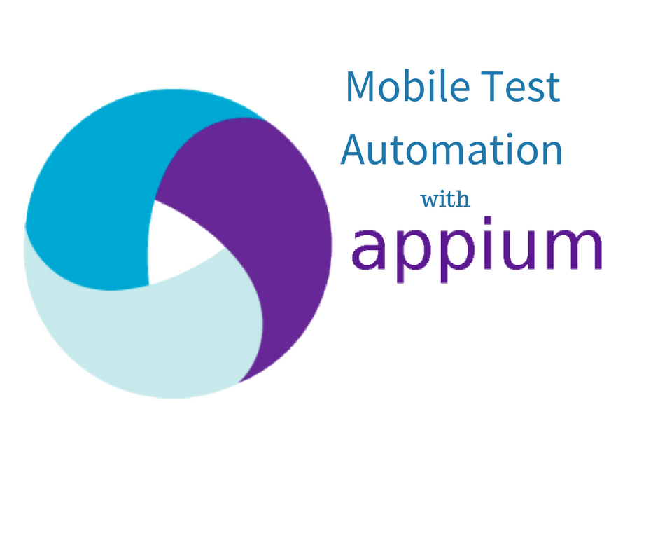 advance appium tutorial application testing advance appium tutorial application testing
