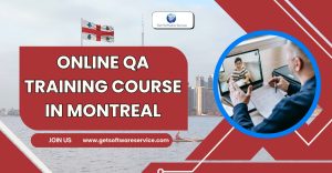 Master Quality Assurance with the Best Online QA Training Course in Montreal
